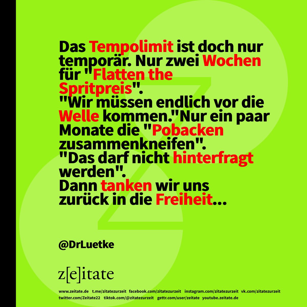 Zeitate22's tweet photo. #tankenfuerdiefreiheit #Tempolimit #drluetke #flattenthecurve #welle
#spritpreis #entlastung https://t.co/FtYi76D9YL