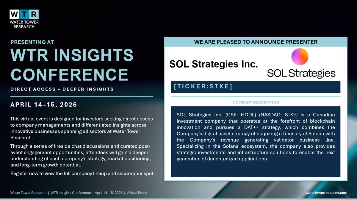 WTR_Research's tweet image. We are pleased to announce SOL Strategies Inc. will be presenting at The WTR Insights Conference Tuesday, April 14th at 11:10am ET.

Register below!

event.webcasts.com/starthere.jsp?…

$STKE #WTIC #Investor #Conference #SmallCap #Stocks #Investing #Virtual #CorporateAccess @solstrategies