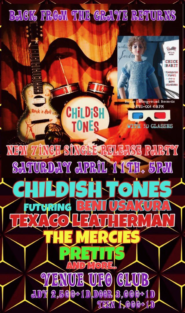 UFO_CLUB_TOKYO's tweet photo. 明日です
『BACK FROM THE GRAVE RETURNS”Childish Tones New 7inch Release Party“』
4月11日(土)

LIVE;
▼Childish Tones feat.Beni Usakura
▼Texaco Leatherman
▼The Mercies(Reunion)
▼Pretits
DJ;
▼BFTGR

OP&amp;ST17:00~
ADV¥2500(+1D)
DOOR¥3000(+1D)
ご予約https://t.co/Ic1OmAXob2 https://t.co/DvFLLUuBDS
