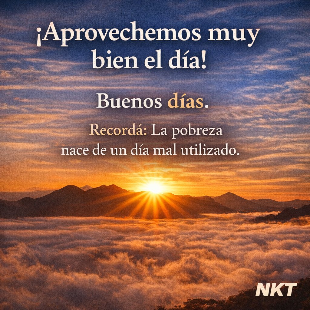 NakamotoNKT7's tweet image. Hoy no es solo un “buenos días”.
Es un llamado a usar bien tu tiempo.
Porque un día bien usado…
vale más que mil intenciones.
No lo dejes pasar.
#NKT #MentalidadGanadora #Disciplina #CrecimientoPersonal #Nakamoto