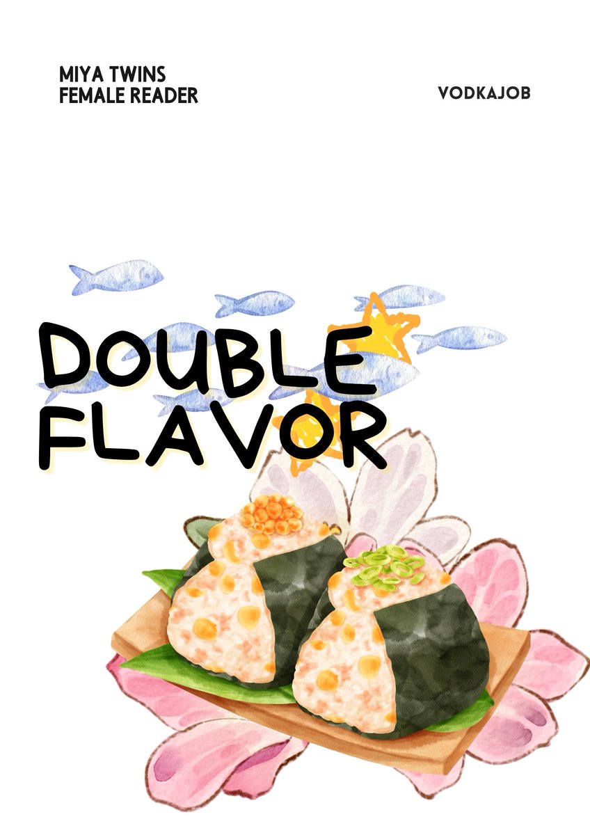 vodkajob's tweet photo. #Haikyuu fanfiction
Miya Atsumu , Miya Osamu x fem reader

🔞 Double Flavor
re-post (tanpa edit) https://t.co/rXLcpTYgb0
