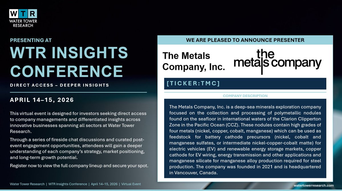 WTR_Research's tweet image. We are pleased to announce The Metals Company will be presenting at The WTR Insights Conference Wednesday, April 15th at 10:30am ET.

Register below!

event.webcasts.com/starthere.jsp?…

$TMC #WTIC #Investor #Conference #SmallCap #Stocks #Investing #Virtual #CorporateAcces @themetalsco