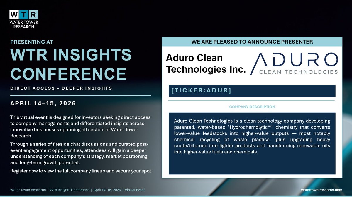 WTR_Research's tweet image. We are pleased to announce Aduro Clean Technologies Inc. will be presenting at The WTR Insights Conference Tuesday, April 14th at 3:50pm ET.

Register below!

event.webcasts.com/starthere.jsp?…

$ADUR #WTIC #Investor #Conference #SmallCap #Stocks #Investing #Virtual #CorporateAcces