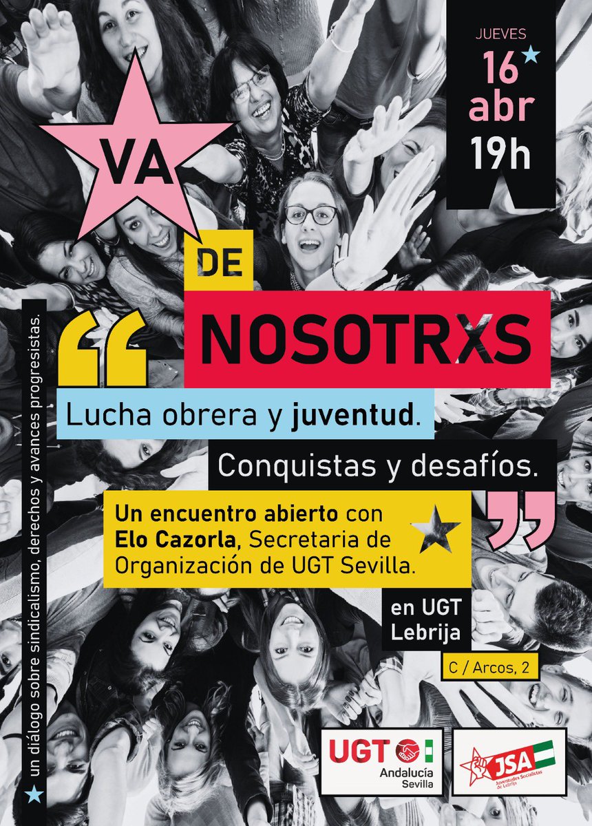 ✨ Este jueves tenemos una cita importante ✊

📅 Jueves 16 de abril
🕖 19:00 h
📍 UGT Lebrija (C/ Arcos, 2)

💬 “VA de NOSOTRXS”
Un espacio de encuentro, diálogo y reflexión sobre la lucha obrera y el papel de la juventud hoy.
