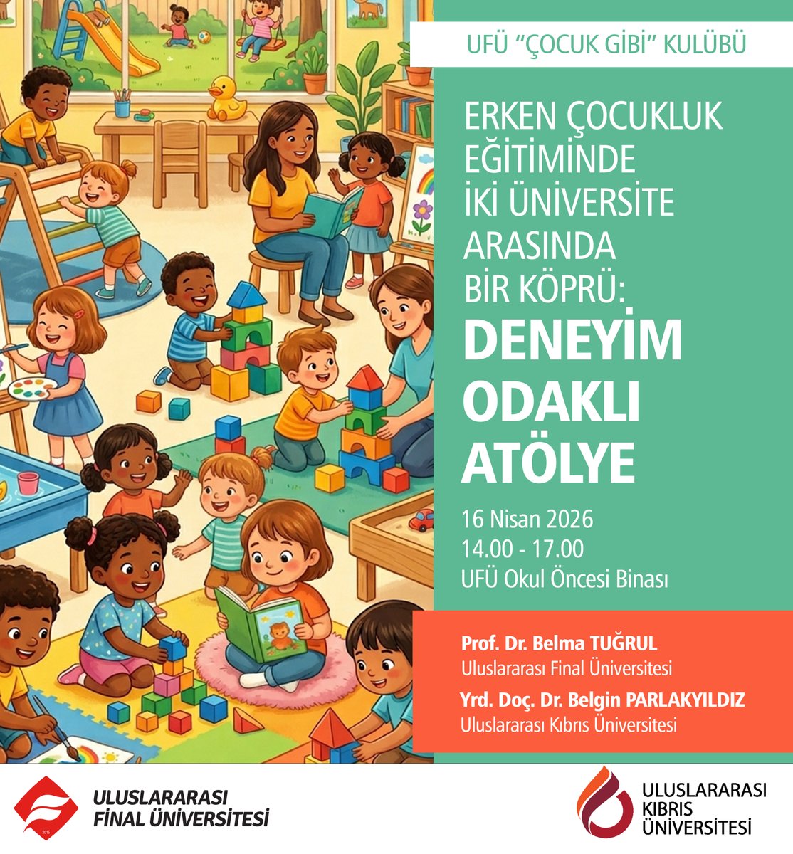 FinalUniversity's tweet photo. Erken çocukluk eğitiminde ilham veren bir buluşma!
Alanında uzman akademisyenler ile birlikte, okul öncesi eğitimin geleceğine ışık tutacak bu atölyede siz de yerinizi alın! https://t.co/f7nLvgtqpv