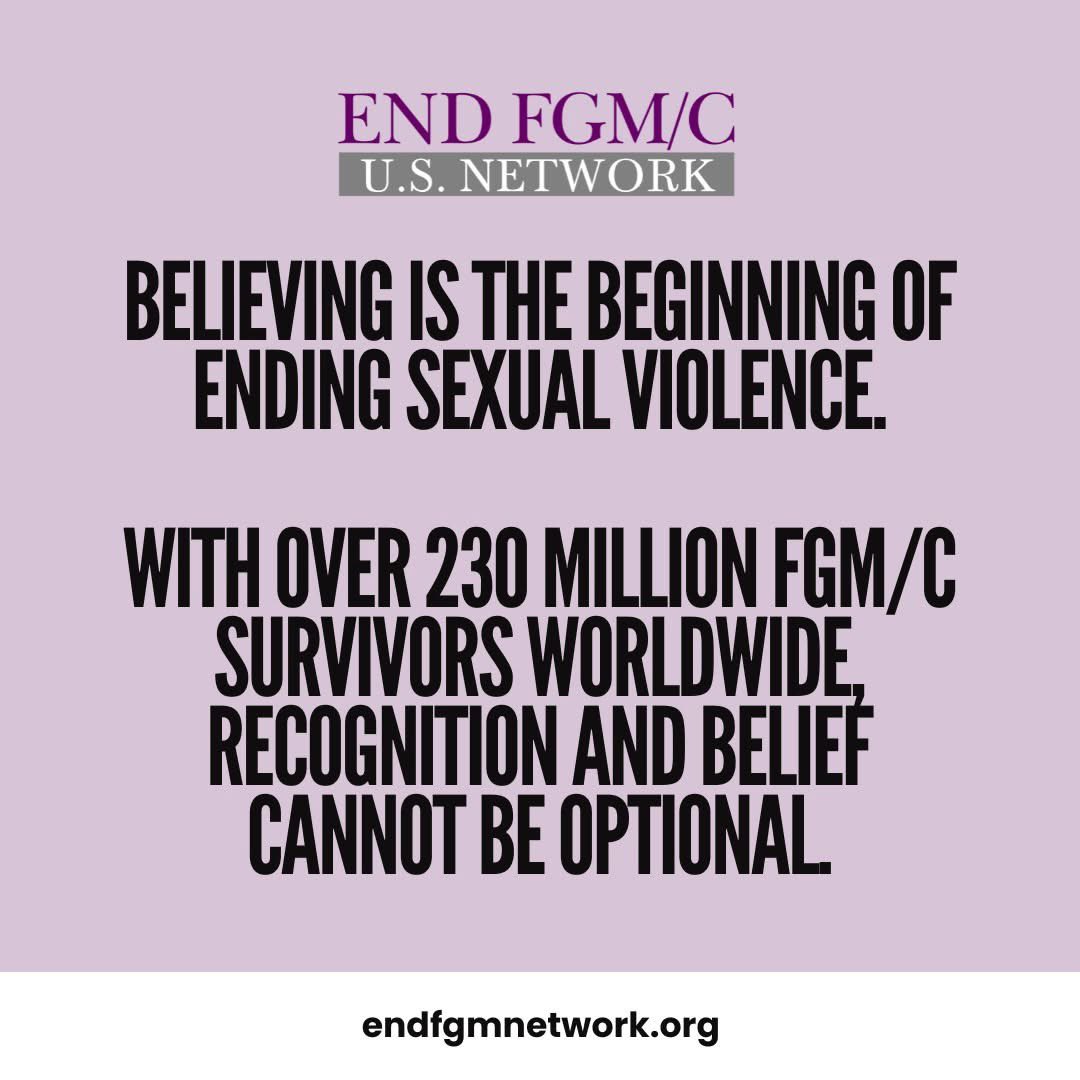 USEndFGMNetwork's tweet image. Disbelief is one of the biggest barriers survivors face.

What we choose to believe and who we choose to believe has real consequences. @NSVRC 

#EndFGM #30DaysofSAAM2026 #Day10
