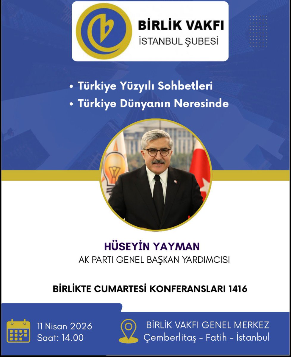 GencBirlik's tweet photo. 📢 Cumartesi Konferansları
1️⃣4️⃣1️⃣6️⃣

AK Parti Genel Başkan Yardımcısı Hüseyin Yayman'ın sunacağı "Türkiye Yüzyılı Sohbetleri, Türkiye Dünyanın Neresinde?" konulu konferansı teşrifinizi bekleriz. 

🗓️ 11 Nisan Cumartesi
🕑 14.00

📍 Birlik Vakfı Genel Merkezi
(Yeniçeriler Cd. No:13 
Çemberlitaş / Fatih / İstanbul
