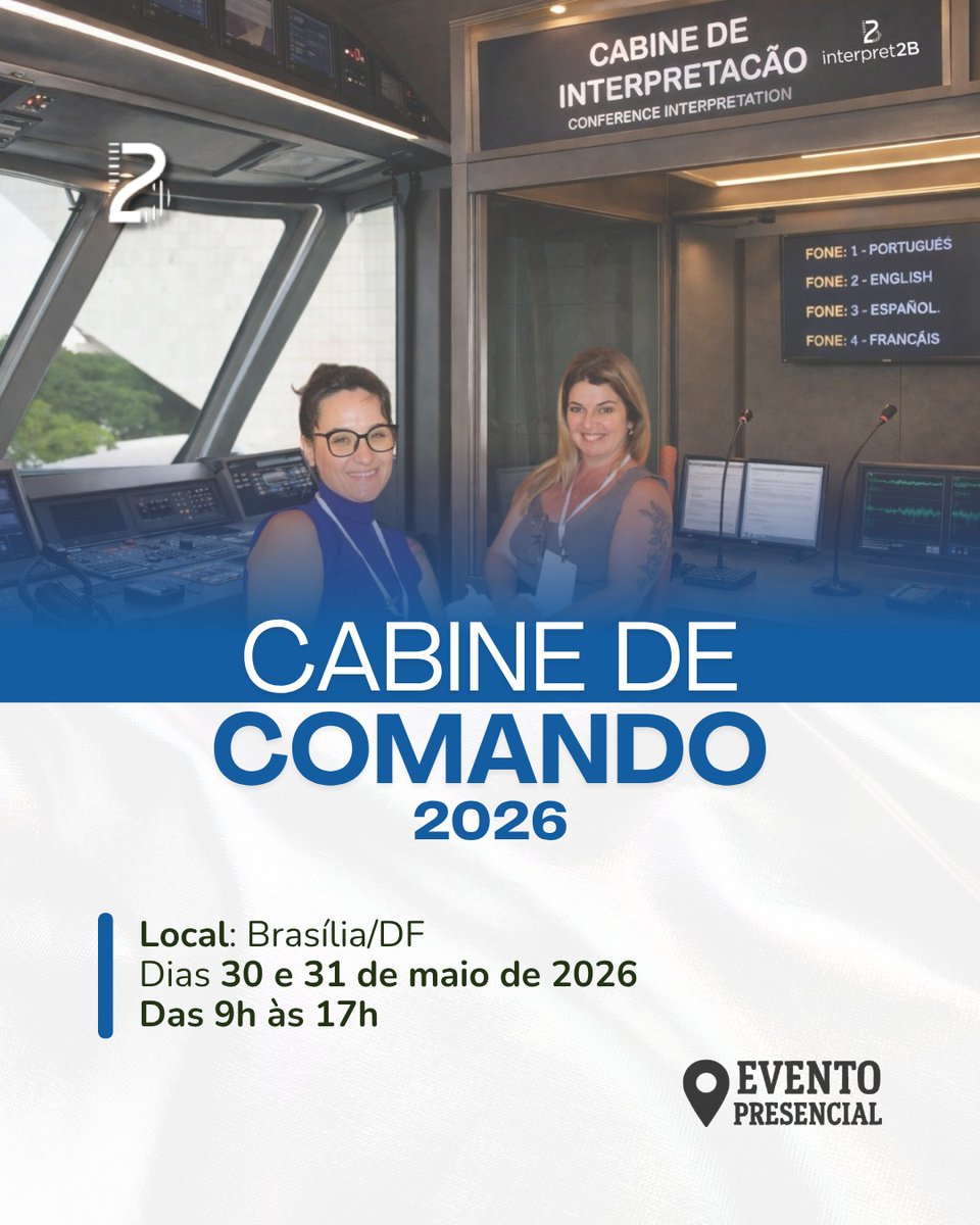 Interpret2b's tweet photo. Vem aí a 2ª edição do Cabine de Comando 2026.
Uma experiência presencial voltada a intérpretes que desejam desenvolver técnica, prática e segurança em cabine.

- Brasília/DF
- 30 e 31 de maio de 2026
- Das 9h às 17h
- Evento presencial | Vagas limitadas

+ https://t.co/IdG4HnjEH9