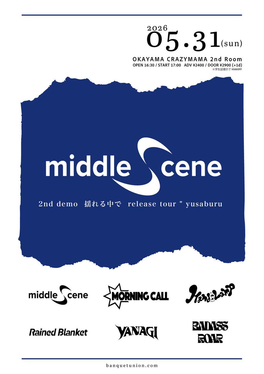 HandLamp_'s tweet photo. 【🔦解禁🔦】

2026.05.31(日) 

@岡山CRAZYMAMA2ndRoom
middle scene  2nd demo  揺れる中で  release tour  “yusaburu” 

MORNING CALL
Hand Lamp
Rained Blanket
YANAGI
BADASS ROAR

OPEN/START16:30/17:00
ADV/DOOR¥2400/¥2900 (D代別)

呼んでいただきました！
よろしくお願い致します！ https://t.co/1DhC4WAz9l