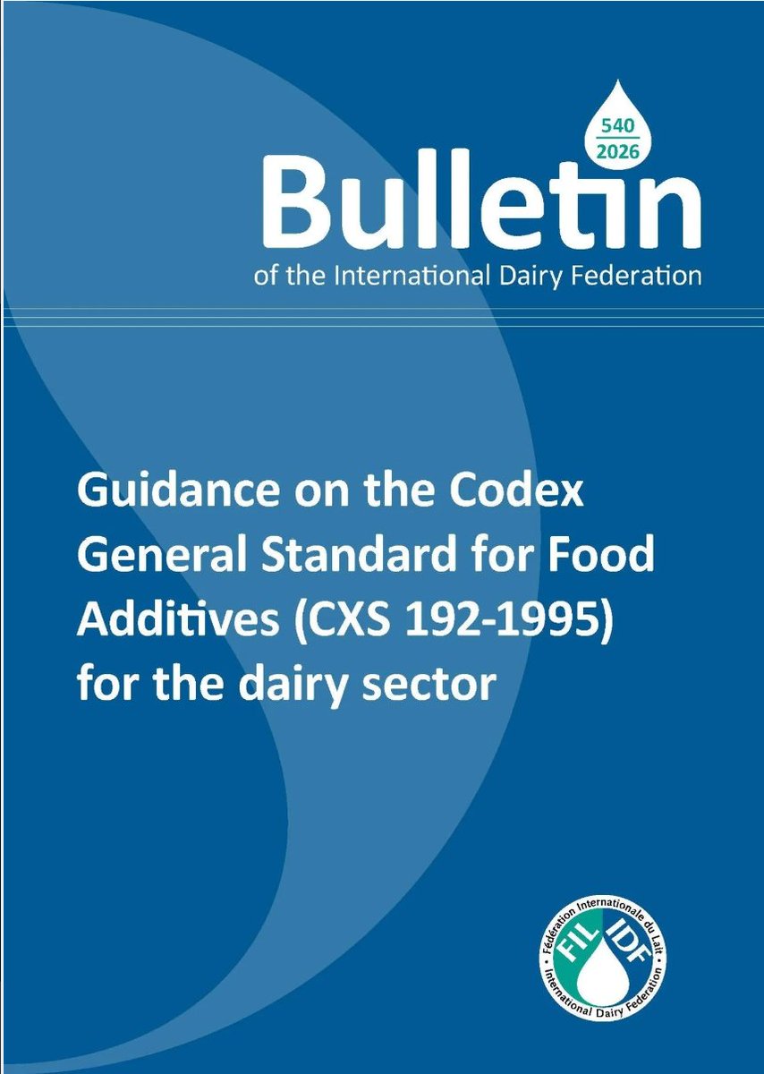 FIL_IDF's tweet image. Navigating the #Codex #GSFA just got easier for the dairy sector. 🥛
New FIL_IDF guidance explains how to assess food additive permissions under CXS 192‑1995. 🔗 [link in comments] #FoodAdditives #IDFDairyVoice #Codex
