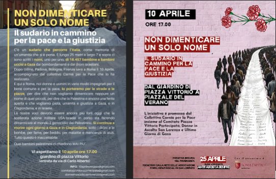 francofontana43's tweet photo. NON DIMENTICARE UN SOLO NOME
IL SUDARIO IN CAMMINO PERLA PACE E LA GIUSTIZIA
DAL GIARDINO DI PIAZZA VITTORIO A PIAZZALE DEL VERANO

Lungo 25 metri e largo 7, con scritti i nomi, uno per uno, di 18.457 bambine e bambini uccisi a Gaza dai bombardamenti e dai droni israeliani.
Dopo Udine, Padova, Bologna, Firenze sarà a Roma venerdì 10 Aprile, accompagnato dal collettivo Carnia per la Pace, che lo ha realizzato.
Assopace Palestina ha aderito all' iniziativa.