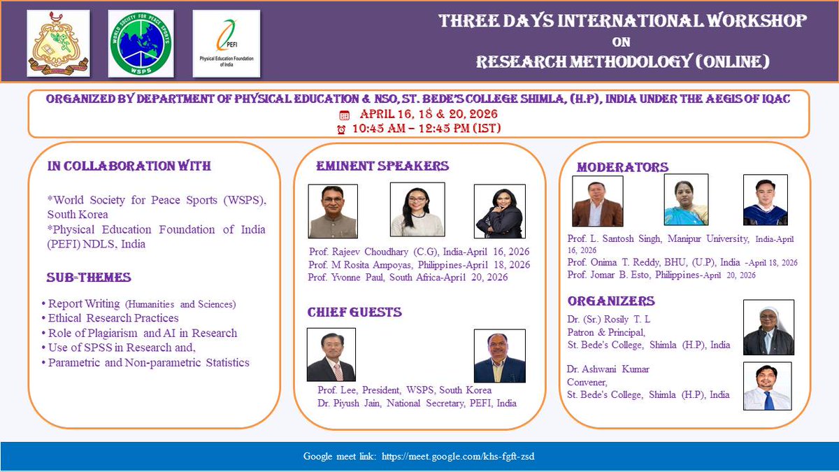 Three-Day International Online Workshop on Research Methodology, organized by St. Bede’s College, Shimla (H.P.) in collaboration with WSPS (South Korea) and PEFI.

Dates: 16, 18 &amp; 20 April 2026
Time: 10:45 AM – 12:45 PM (IST)
Mode: Online

#SportsScience #TeamPEFI