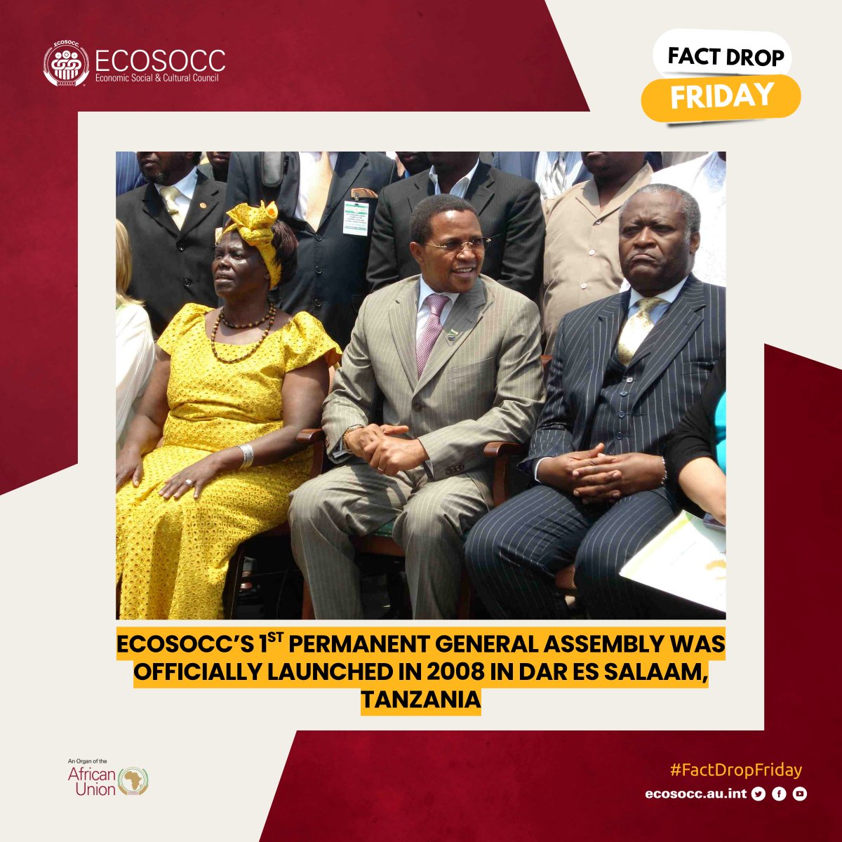 AU_ECOSOCC's tweet photo. Did you know that ECOSOCC’s first Permanent General Assembly was officially launched in Dar es Salaam, #Tanzania 🇹🇿 on 9 September 2️⃣0️⃣0️⃣8️⃣?!

The event was presided over by the then-President of 🇹🇿, H.E. @jmkikwete, who was also Chair of the @_AfricanUnion at the time.

The milestone was significant in that it marked a shift where civil society was no longer on the margins. It was formally brought into the African Union’s institutional structure!

At that same launch, leadership transitioned from the interim structure led by Prof. @WangariMaathai to the first elected Bureau of the Permanent General Assembly (PGA). @AkereMuna was elected as the Presiding Officer of the 1st ECOSOCC PGA.

#FactDropFriday #TheVoiceOfTheAfricanCitizenry #AUConnect #Agenda2063