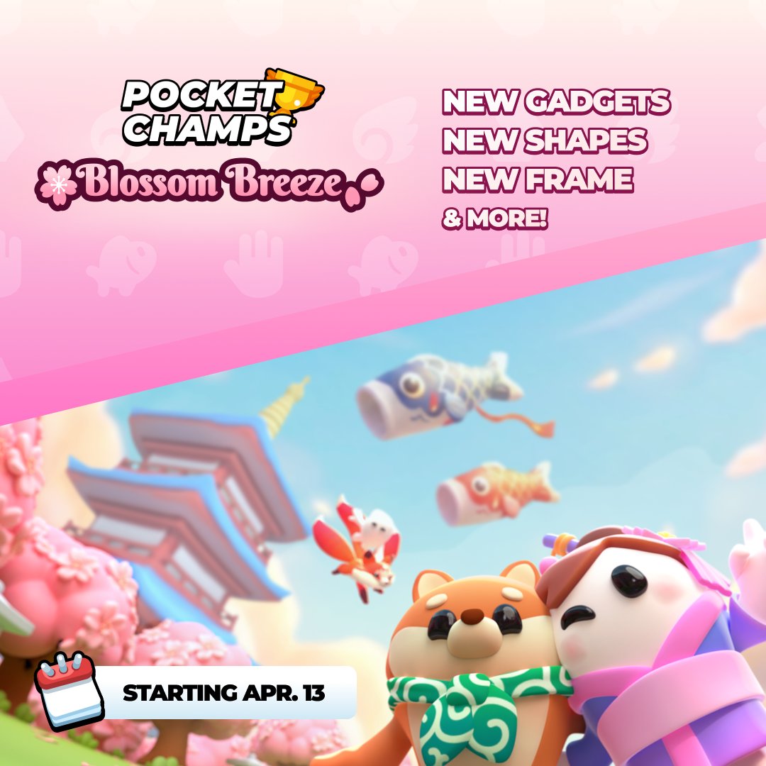 There is a path of pink, swirling petals floating poetically in the air. A path that brings to a Blossom Breeze!! 🌸 

Our new Pocket Champs season will go live on April 13th! 🎏 

- New Shapes!
- New Gadget!
- New Frame!

Much more will come, Coaches! ✨