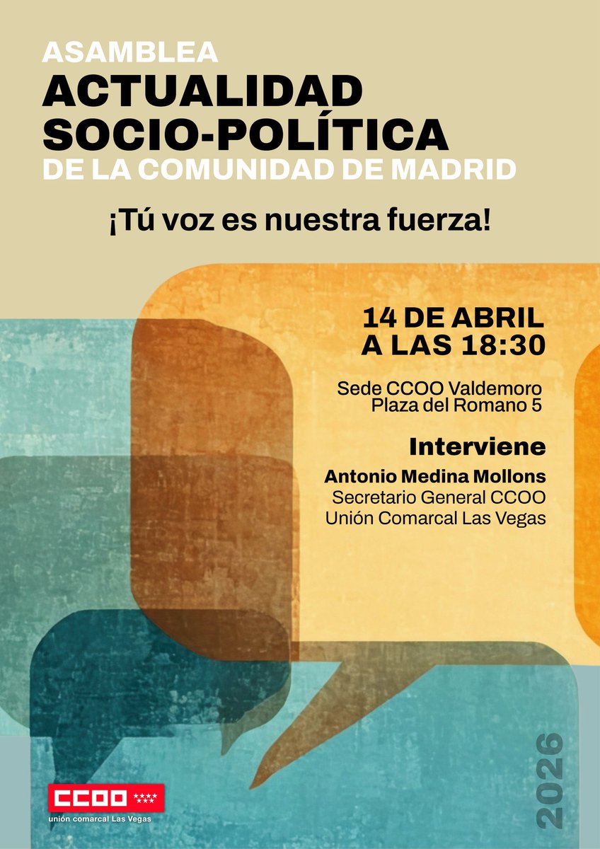 📢 Asamblea en #CCOOValdemoro
💬 Actualidad socio-política en la Comunidad de Madrid
¡Tu voz es nuestra fuerza!

🗓️ 14 de abril 18:30
📍 Sede CCOO Plaza del Romano, 5
🗣️ Antonio Medina Mollons
✊ Participa y haz oír tu voz
#CCOOValdemoro #Asamblea #Actualidad