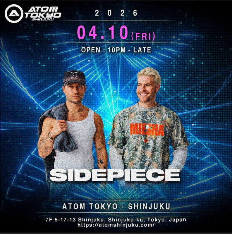 CLUBPORTYUKO's tweet image. 🔥4/10(FRI) SHINJUKU NIGHT🔥  

世界的人気デュオ SIDEPIECE 来日🎧✨  
@ATOM TOKYO SHINJUKU  

OPEN 22:00 - LATE  
最高のグルーヴで朝まで踊ろう🕺💥  

🎟VIP席は早い者勝ち  
▼ご予約はこちら 
club-port.com/jpn/atom_shinj…

#ATOMTOKYO #SIDEPIECE #ATOM新宿 #クラブポート #クラブ