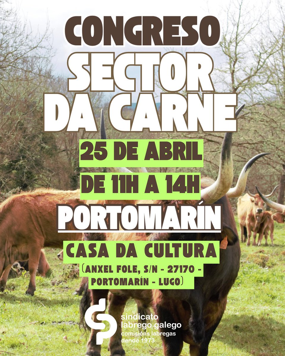SLG_labregxs's tweet photo. 🟤 O Congreso do #SectorVacúnDeCarne do #SindicatoLabregoGalego terá lugar o sábado 25 de abril en #Portomarín! 🙌

🟢 As gandeiras os gandeiros do SLG xuntaranse na Casa da Cultura de Portomarín dende ás 11:00h (Anxel Fole, s/n - 27170 - Portomarín - Lugo).

#SectorDaCarne https://t.co/1R03xY4BSt