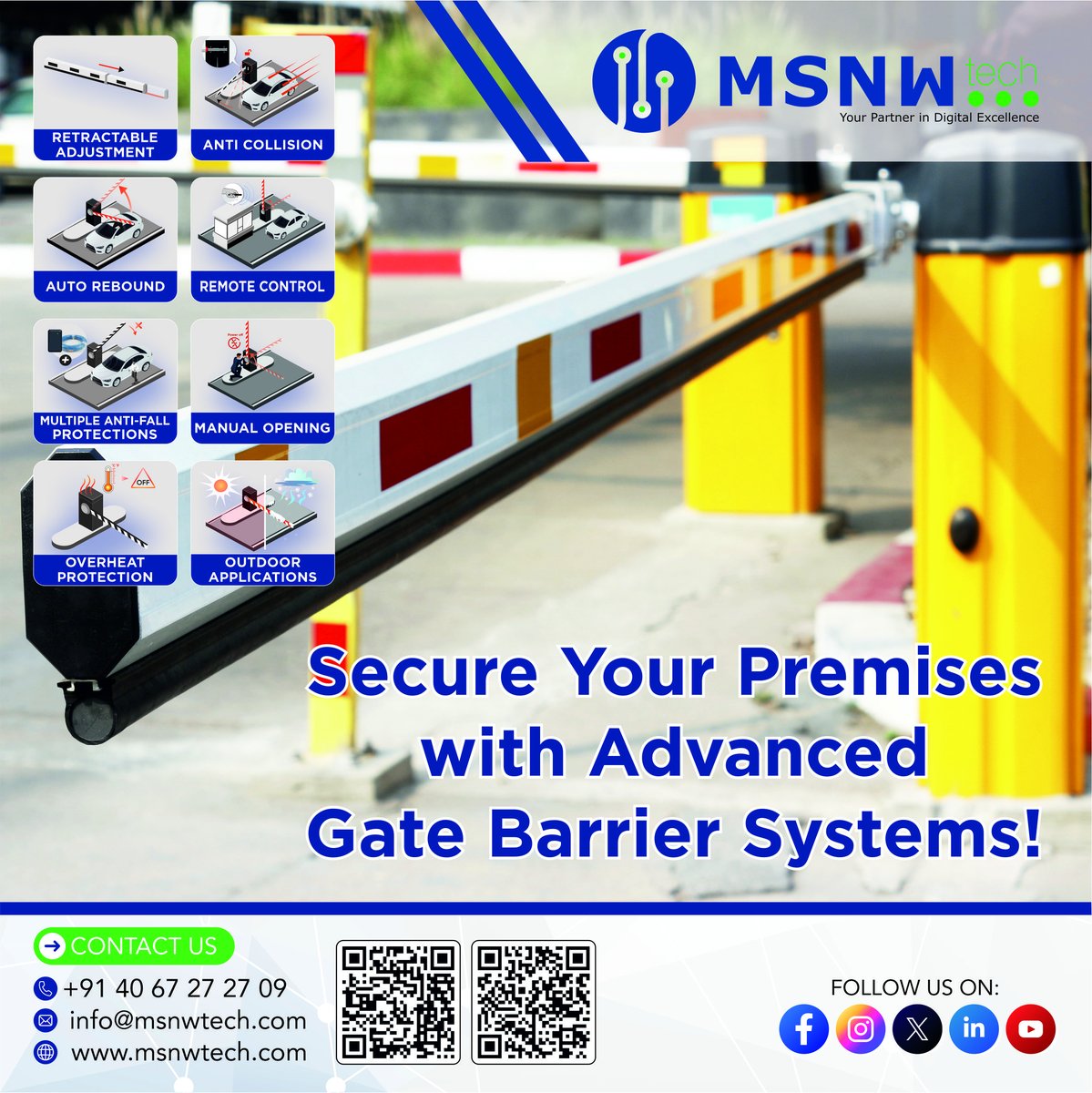 msnwtechpvtltd's tweet image. 🚦 Secure Your Premises with Advanced Gate Barrier Systems! 🔒
📞 Call us now: 88869 13131 | 83415 59649 | 040 67 27 27 09
📧 Email: info@msnwtech.com

#GateBarrierSystems #AccessControl #SmartSecurity #PremisesSecurity #HyderabadTech #EffortlessLiving #MSNWTech #MSNWTECH