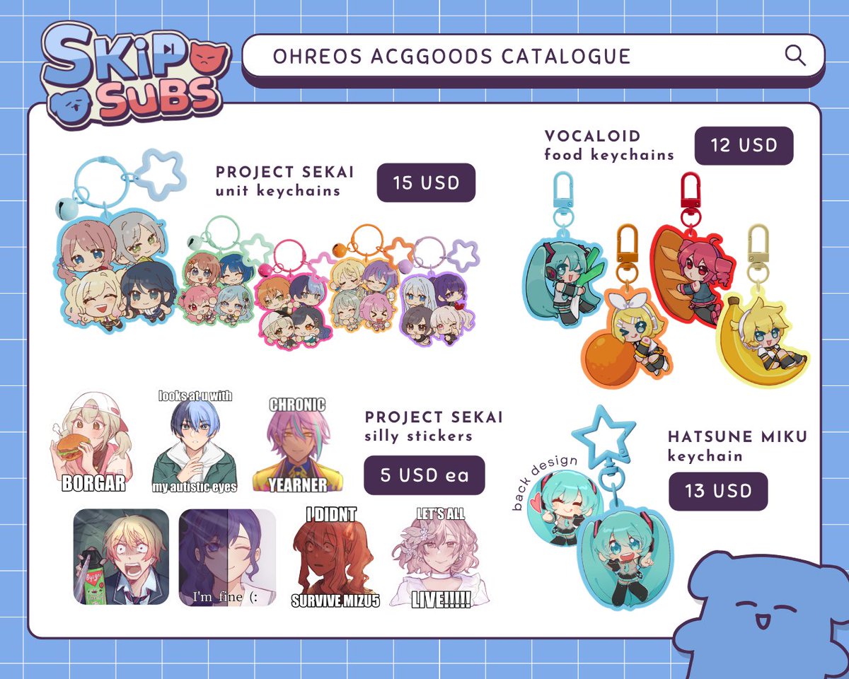 [RTs appreciated 💙]

our acggoods is now open~!! i have some project sekai &amp; vocaloid stuff up on there &amp; i hope to add more monthly but we will see how it goes...! ^_^

💫 acggoods.com/store/skipsubs