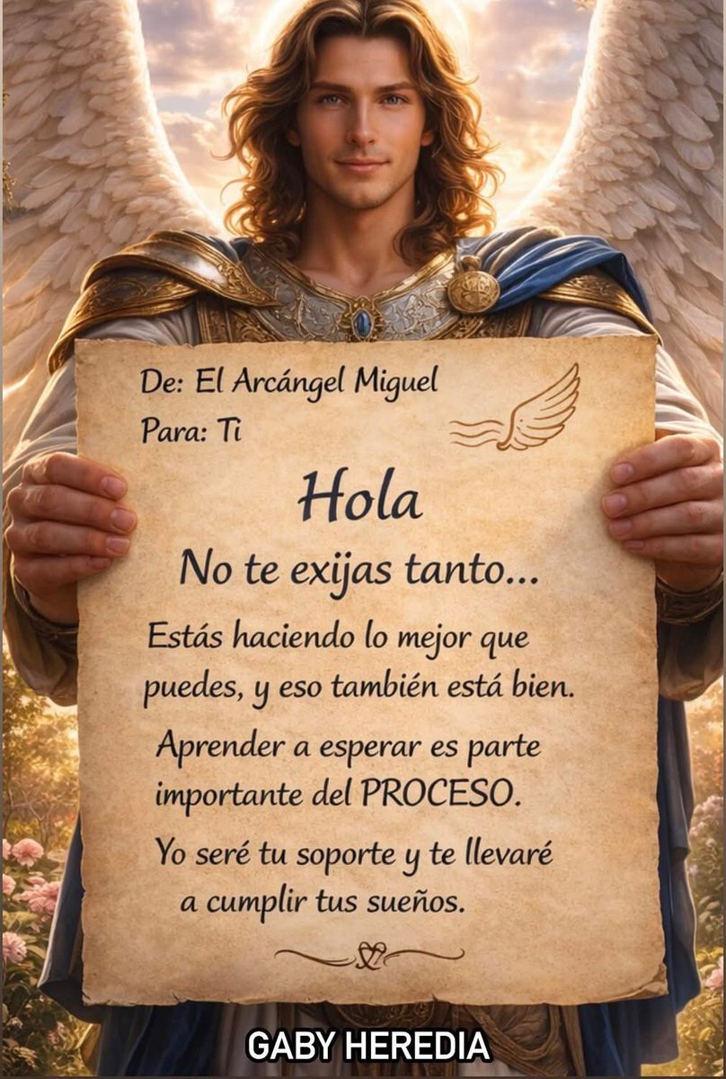 Angelcercadeti's tweet photo. EL ARCÁNGEL MIGUEL TIENE EL SIGUIENTE MENSAJE PARA TI: 

No hay necesidad de CORRER, ¡CALMA! Lo estás haciendo bien pero necesitas PACIENCIA. Necesitas saber que vas por buen camino. 

Con cariño 
Gaby Heredia 
Ángeles cerca de ti https://t.co/Ldk2CvXiYc