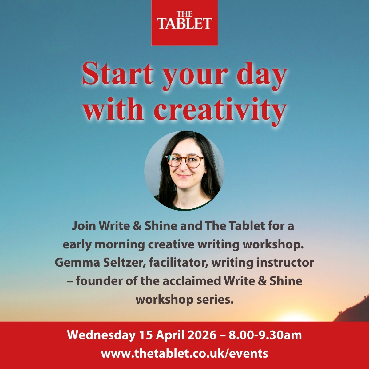 The_Tablet's tweet image. Start your day with creativity ✨☕️✍️ Join Write &amp;amp; Shine and The Tablet for a morning writing webinar with Gemma Seltzer. 🗓 15 April 2026 ⏰ 8–9:30am thetablet.co.uk/events #CreativeWriting #WritingWorkshop #WriteAndShine #WritingCommunity #MorningInspiration ✨