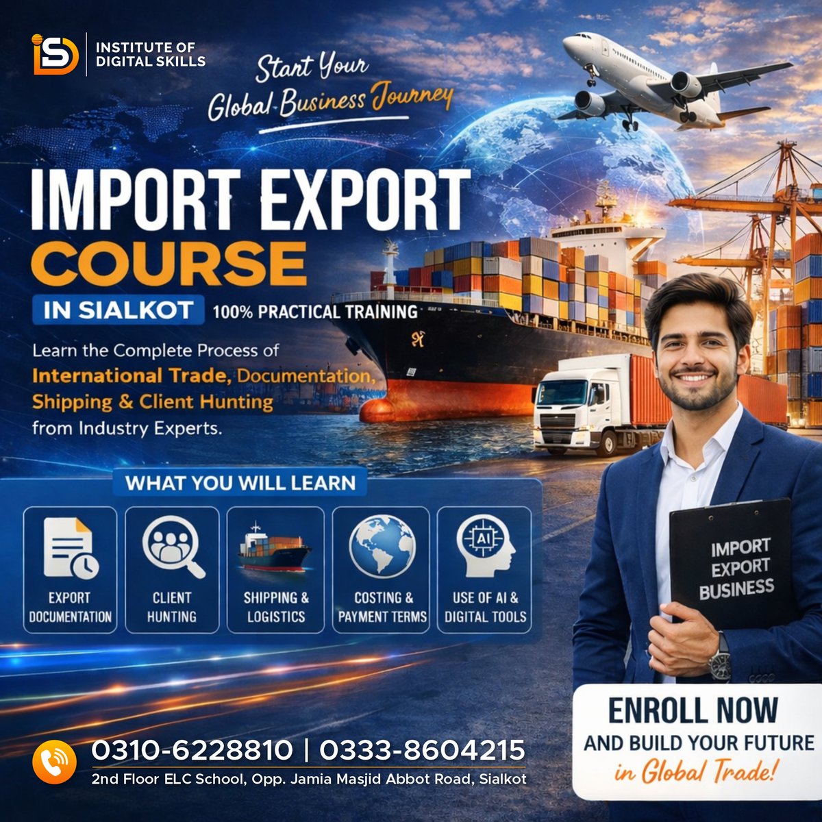 IDS_Institute_'s tweet image. 🌍 Start Your Import Export Business Today!

Learn how to earn in international markets with our practical Import Export Course in Sialkot.

#ImportExport #Sialkot #BusinessTraining #FreelancingPakistan #OnlineEarning #ExportBusiness #DigitalSkills #LearnAndEarn #IDSInstitute