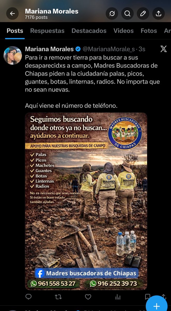 Para ir a remover tierra para buscar a sus desaparecidxs a campo, Madres Buscadoras de Chiapas piden a la ciudadanía palas, picos, guantes, botas, linternas, radios. No importa que no sean nuevas. 

Aquí viene el número de teléfono.