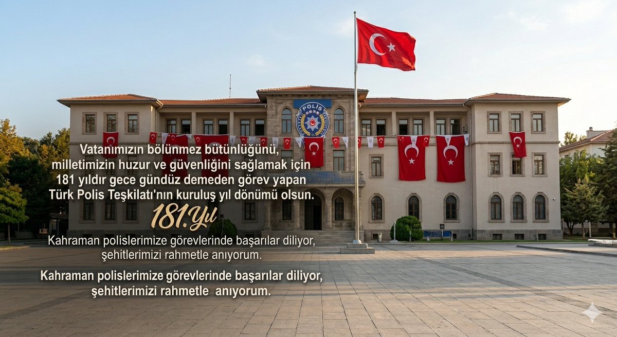 "Vatanımızın bölünmez bütünlüğünü, milletimizin huzur ve güvenliğini sağlamak için 181 yıldır gece gündüz demeden görev yapan

 Türk Polis Teşkilatı’nın kuruluş yıl dönümü kutlu olsun. 

Kahraman polislerimize görevlerinde başarılar diliyor, şehitlerimizi rahmetle anıyorum."