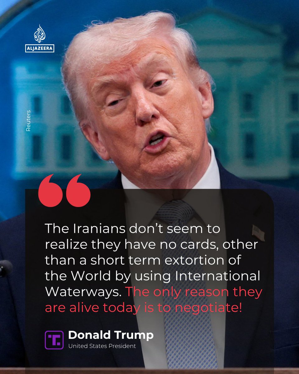 AJEnglish's tweet image. US President Trump says in a new social media post that "the Iranians don't seem to realize they have no cards" ahead of US-Iran talks in Pakistan's Islamabad tomorrow, adding that "the only reason they are alive today is to negotiate!"