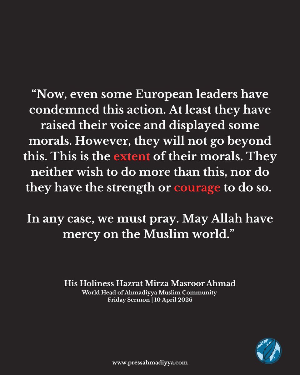 During his weekly Friday Sermon, His Holiness Hazrat Mirza Masroor Ahmad, the World Head of the Ahmadiyya Muslim Community said:

“Apparently, there is a ceasefire [in the Middle East], but it does not appear to be lasting. In fact, cracks have already begun to appear in it. The