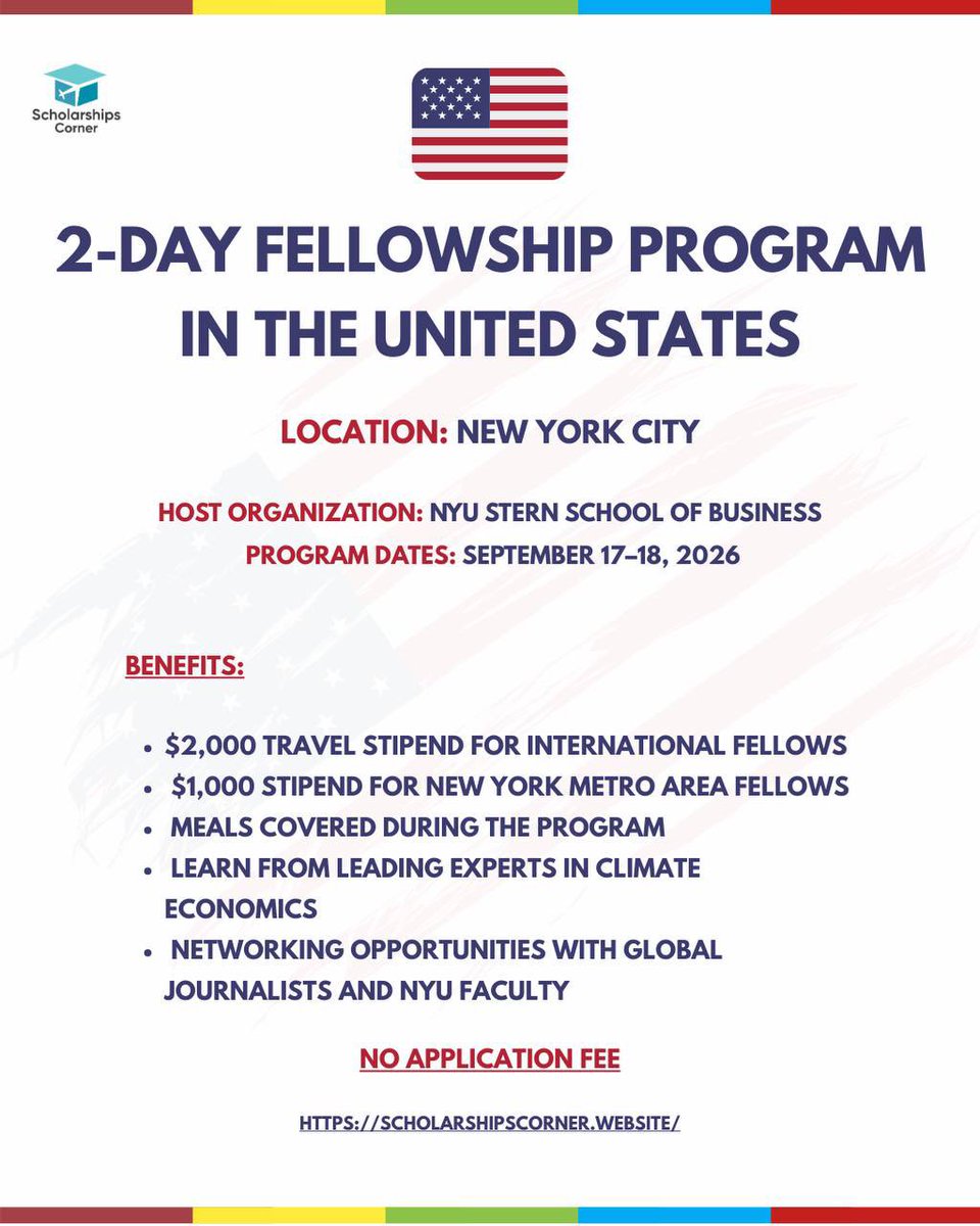 scholar_corner's tweet image. NYU Stern Climate Economics Journalism Fellowship 2026

Funded Fellowship for Journalists in the USA. 

Link: scholarshipscorner.website/nyu-stern-clim…

Location: New York City, United States
Host Organization: NYU Stern School of Business
Program Dates: September 17–18, 2026
Duration: 2 Days