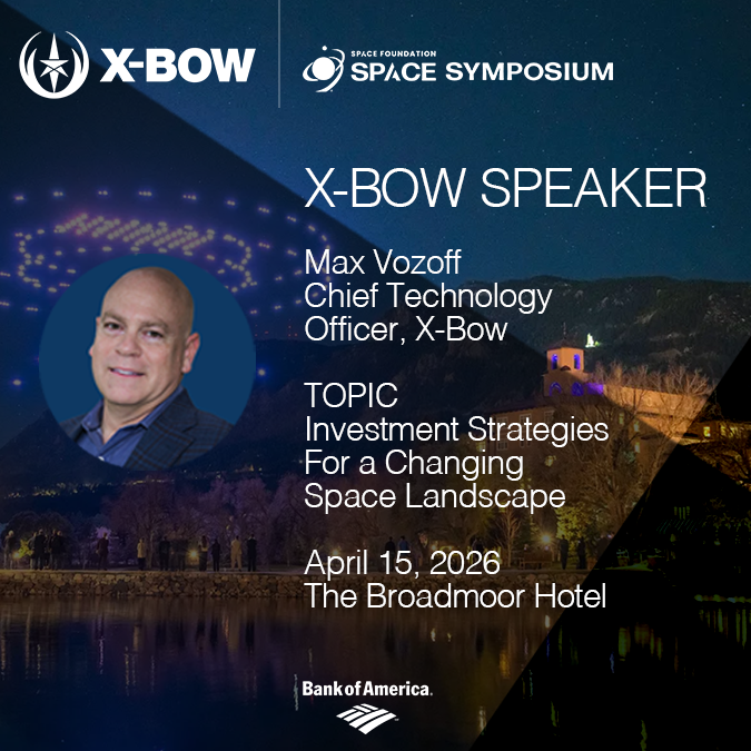 XBowSystems's tweet photo. X-Bow CTO, Max Vozoff, joins an elite panel at Space Symposium’s exclusive Salon Luncheon, sharing insights on investment strategies for a changing space landscape. From national security to commercial innovation, X-Bow is part of the conversation everywhere it matters. If you are interested in being invited, contact BOFA@spacefoundation.org.

#41Space @SpaceFoundation @BankofAmerica