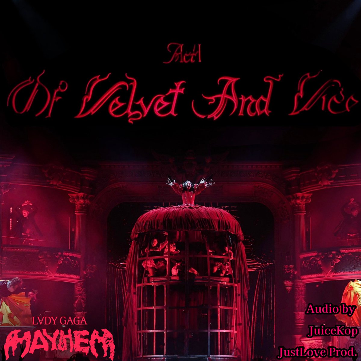 JustLoveProd's tweet photo. Act I: Of Velvet And Vice | The Mayhem Ball Studio version

Contains 12 songs, including "And She Fell Into a Gothic Dream" (because i had some issues)

Will be available on YouTube and Google Drive.

https://t.co/ofwb0b2rqj

#TheMayhemBall #Mayhem #LadyGaga https://t.co/rMjfhxIztE