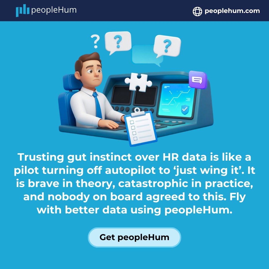 PeopleHum's tweet photo. Gut instinct is not a flight plan.
Turning off data and “winging it” is how HR decisions crash later.
👉 Fly with better people data and clearer decisions using https://t.co/kh1itpRFX3
#StopGuessing #WorkplaceReality #LeadershipMatters #BusinessDecisions #ThinkSmarter https://t.co/9eBvDl2cxm