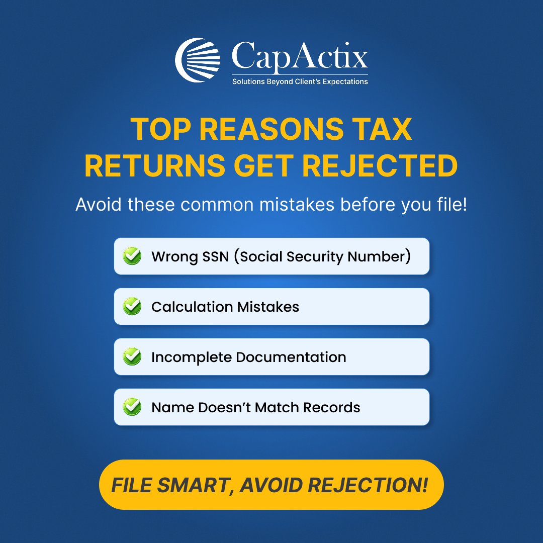 CapActix's tweet photo. Is your tax return at risk of rejection? 🚫
Small mistakes like wrong SSNs or mismatched details can delay filings and refunds.
Double-check your info, review documents, and file accurately the first time.

#TaxTips #TaxSeason2026 #FileSmart #AvoidErrors #CapActix https://t.co/HtnkXPoF7L