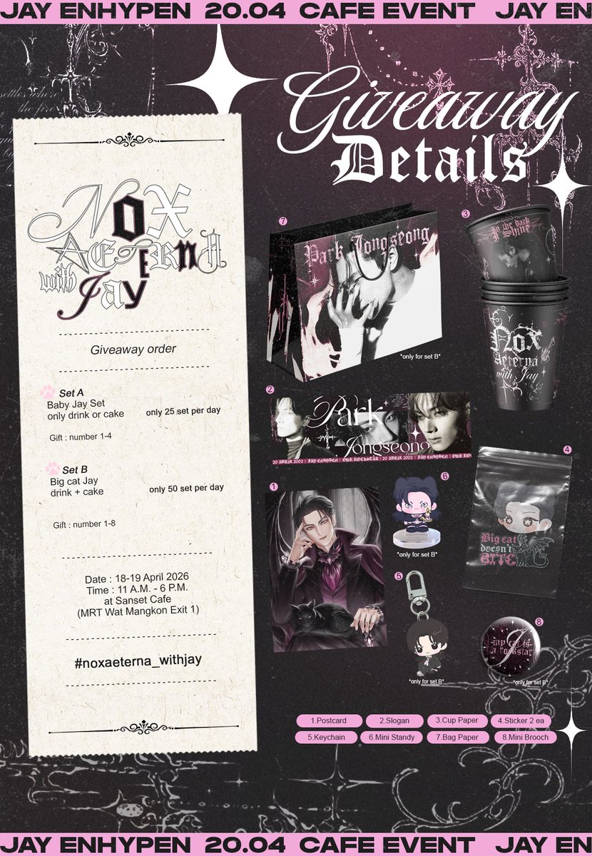 ☾. 𝕹ox Aeterna with 𝒥ay ִ ࣪𖤐

giveaway preview

♱ 𝓐. baby cat jay 25 set / day
♱ 𝓑. big cat jay 50 set / day

𝐀𝐭: <a href="/sansetcafe_/">Sānset Café</a>  
𝐃𝐚𝐭𝐞: 18 ~ 19 April
𝐓𝐢𝐦𝐞: 11 am. ~ 6 pm.

#noxaeterna_withjay

#HappyJayDay #HAPPY_JAY_DAY #ENHYPEN_JAY #Jay #ENHYPEN