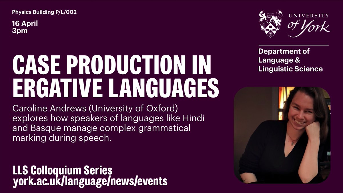 UoYLangLing's tweet photo. How do speakers manage complex grammar in different languages? Dr Caroline Andrews (University of Oxford) joins the LLS Colloquium Series to discuss case production in Hindi, Basque, and Shipibo-Konibo.

16 April, 15:00, P/L/002, University of York https://t.co/JOJnT9tVKh