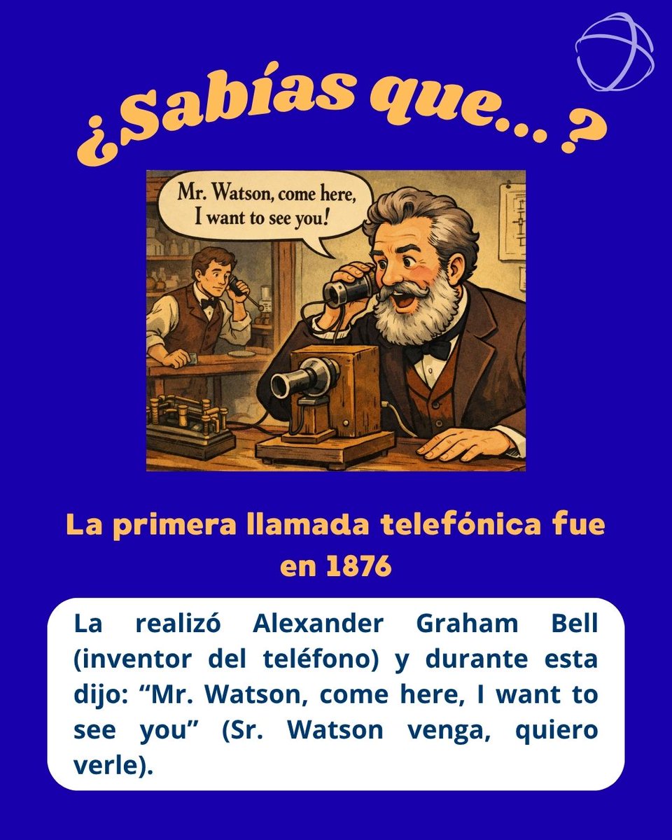 Martiatel's tweet photo. ¿Sabías que la primera llamada de la historia fue en 1876? ☎️

La realizó Graham Bell, inventor del teléfono, y se dirigió a su asistente Watson🧳

Lo curioso es que no fue una conversación larga ni espectacular…

Guarda este post 📌 y sorprende a alguien con esta curiosidad😉 https://t.co/tuOaDNZqL3