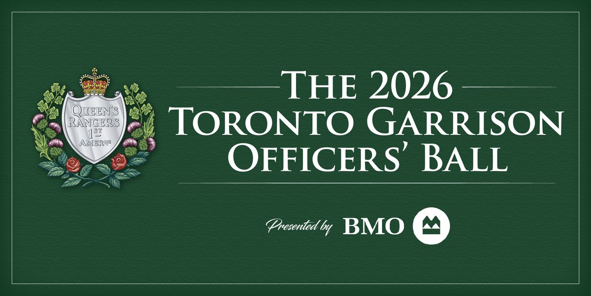 QYRangers's tweet photo. 2026 TORONTO GARRISON OFFICERS' BALL

Saturday, April 11

5:30 PM - Arrive NE door of the Liberty Grand, pick up drink ticket.

6:00 PM - Governor’s Room (dinner) doors open

7:00 PM - Opening remarks &amp; dinner

#TGOB26 #32Brigade #TheQueensYorkRangers https://t.co/DhjNO0quYk