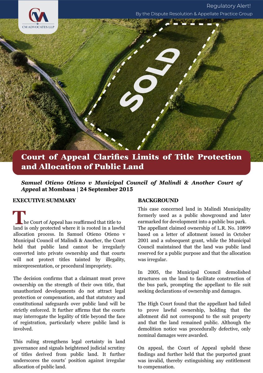 CMAdvocatesKE's tweet photo. Is a title deed always conclusive proof of ownership?

In a significant decision, the Court of Appeal has clarified that title to land is ONLY protected where it is rooted in a lawful allocation process, particularly where public land is involved.

Read our full analysis below ⬇️ https://t.co/2ecSRfZuQx