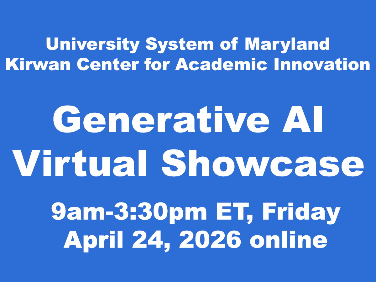 timFinin's tweet photo. USM's William E. Kirwan Center for Academic Innovation holds an Generative AI Virtual Showcase Fri. April 24 9am-3:30pm ET. Faculty, staff &amp; student teams from MD higher ed institutions show innovative approaches to generative AI in teaching &amp; learning. https://t.co/NNFihEZ4J1 https://t.co/7F2BCsC6h3