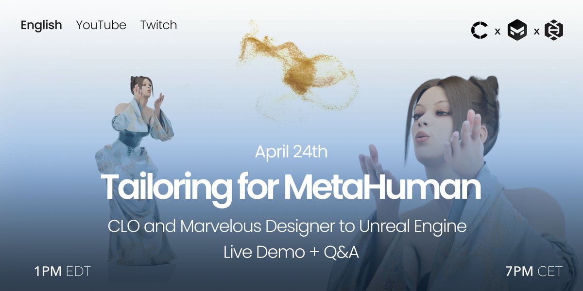 UnrealEngine's tweet image. Develop your digital humans' true-to-life digital outfits with the help of Unreal Engine, CLO and Marvelous Designer in a live webinar on Friday, April 24 @ 1PM ET

Create a MetaHuman, create an outfit and showcase it all in real-time environments! So, join us for all that and