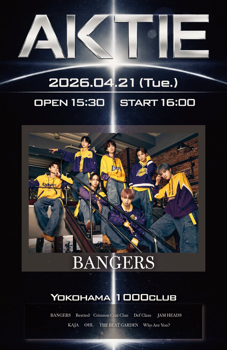 AKTIE_official's tweet image. 【AKTIE NEWS】

– AKTIE 04.21 –

🎤 "BANGERS"🫧
@BANGERS_staff 

───  𝘭𝘪𝘷𝘦 𝘪𝘯𝘧𝘰  ───
📅 2026.04.21 tue
📍 Yokohama 1000CLUB
OPEN 15:30 / START 16:00

───  𝘵𝘪𝘤𝘬𝘦𝘵  ───
🎫now on sale
livepocket.jp/e/8-srm

#AKTIE
#アクティ