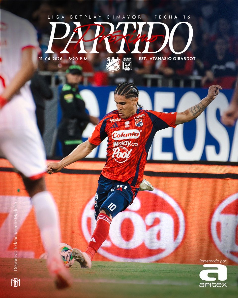 DIM_Oficial's tweet photo. [🔜🔴🔵] Próximo partido:
🆚 Nacional
🏆 Fecha 16 - Liga Betplay Dimayor 2026-1
📆 Sábado, 11 de abril
⌚️ 8:20 p.m.
🏟️ Atanasio Girardot
🎟️ DIM Plus

Aritex Colombia

#VamosPoderoso ❤️💙 https://t.co/ga05EfHLsf