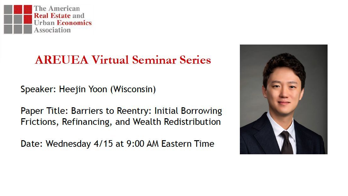AREUEA_ORG's tweet photo. 🚀📣 Join us for the next AREUEA Virtual Seminar on Wednesday, April 15th at 9 AM EST, where Heejin Yoon (Wisconsin) will present “Barriers to Reentry: Initial Borrowing Frictions, Refinancing, and Wealth Redistribution”

📌🗓️  Registration: https://t.co/n3ZEM3HAY2 https://t.co/7ujPHhCjKP
