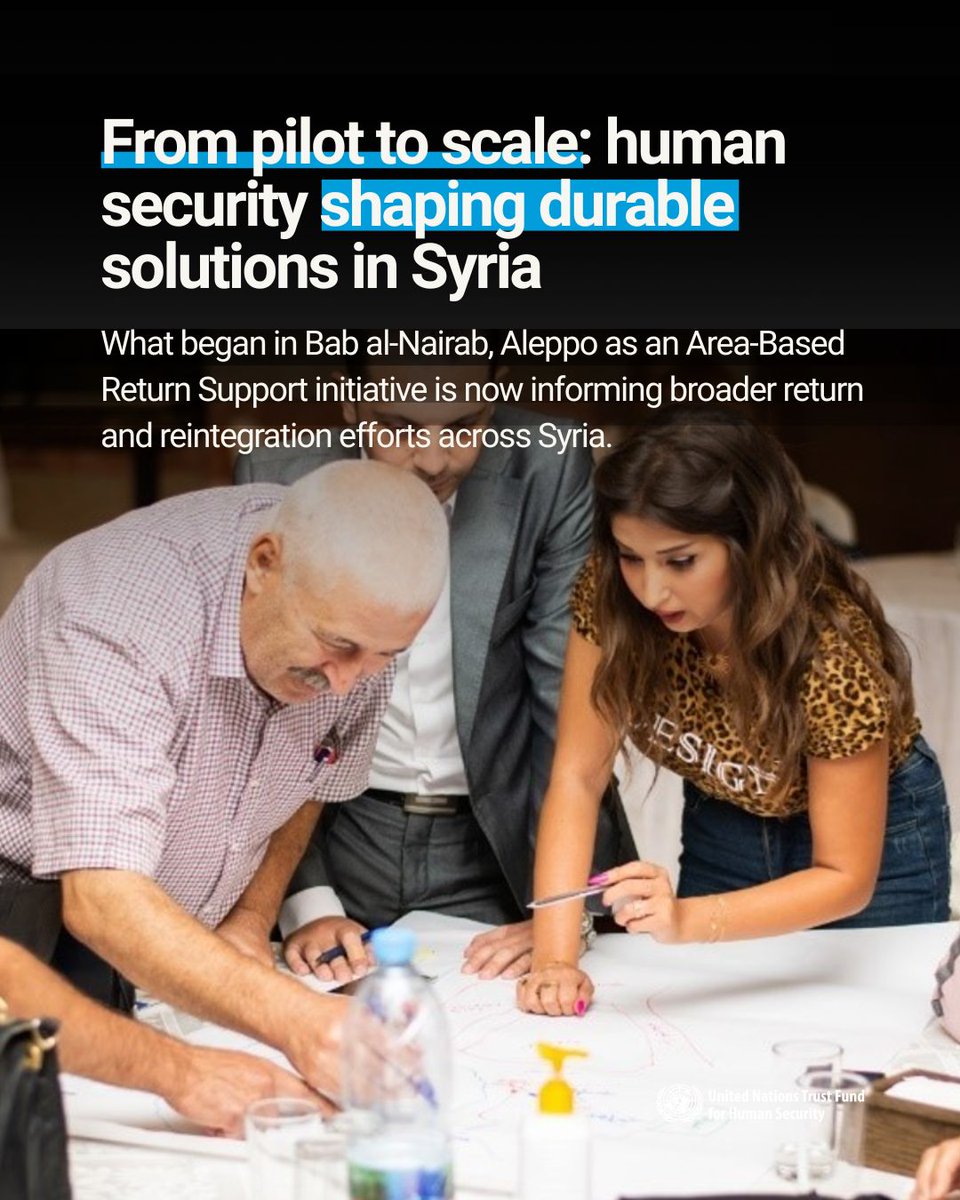 UNhumansecurity's tweet image. FFrom Bab al-Nairab to national scale: The #HumanSecurity approach in Syria shows that combining legal protection, governance, services, livelihoods &amp;amp; social cohesion enables sustainable return &amp;amp; reintegration. Expanding to 8 locations and informing a 2026 scale-up.

#UNTFHS