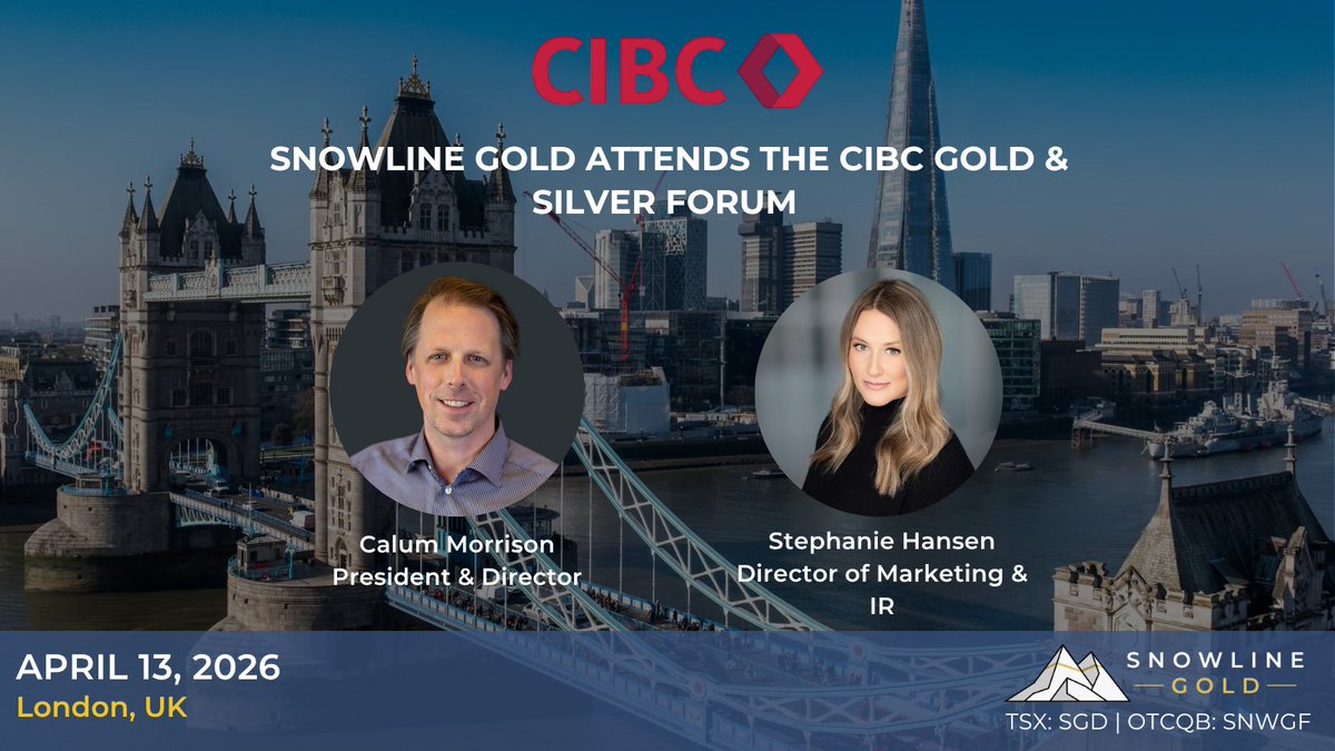SnowlineGold's tweet photo. 📍 EVENT | CIBC Gold & Silver Forum 2026

Snowline Gold will be in London next week for the CIBC Gold & Silver Forum on April 13th. If you're attending, we'd welcome the opportunity to connect and discuss our advancing Valley gold project!

Come find us — we look forward to seeing you there.

$SGD $SNWGF
