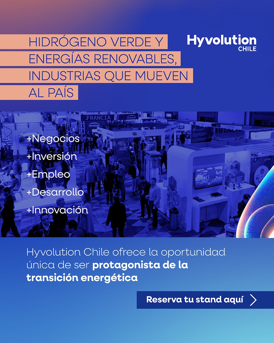 HyvolutionChile's tweet photo. El hidrógeno verde y las energías renovables son parte del presente productivo del país 📈

Estas industrias movilizan inversión, generan empleo y abren nuevas oportunidades de desarrollo para Chile.

En ese escenario, @HyvolutionChile se posiciona como el espacio donde empresas, soluciones y decisiones estratégicas se juntan para avanzar hacia la transición energética.

Para quienes forman parte de este ecosistema, participar significa visibilizar tus soluciones y estar donde se construyen las oportunidades. 🎯

¿Quieres ser expositor? 🔗 Conoce tus opciones de participación aquí: https://t.co/NJw3cuiAWT

🗓️ Nos vemos del 1 al 3 de septiembre en @MetropolitanSCL.

#HyvolutionChile2026 #HidrógenoVerde #EnergíasRenovables #IndustriaEnergética #TransiciónEnergética
