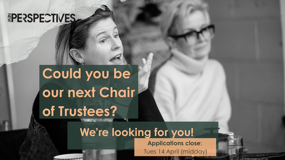 NPtheatre's tweet photo. 📢Could you be our next Chair of #Trustees? 
📅The deadline to submit your expression of interest is fast approaching!🔗 https://t.co/kUqkCSochJ https://t.co/Jvron2kD1b