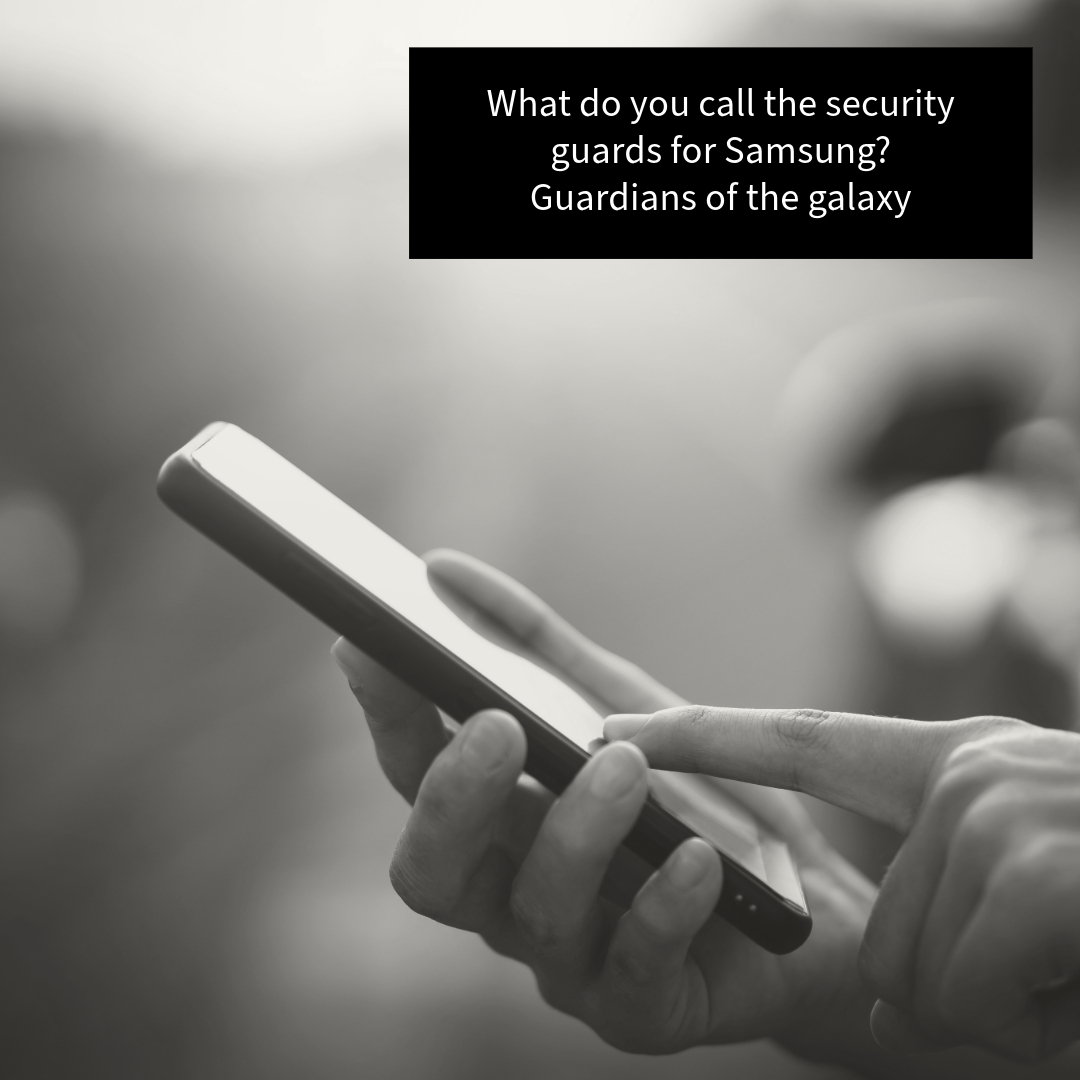 Stout Friday Funny: What do you call the security guards for Samsung? Guardians of the galaxy

Happy Friday!